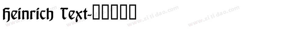 Heinrich Text字体转换